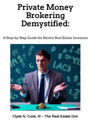 cover image of Private Money Brokering Demystified